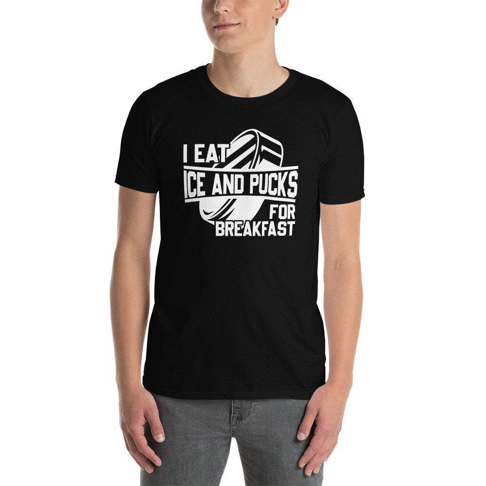 Funny Ice Hockey T-Shirt | I Eat Ice And Pucks For Breakfast, Ice Hockey Player Gift, Hockey Fan Shirt, Hockey Coach Tee, Unisex