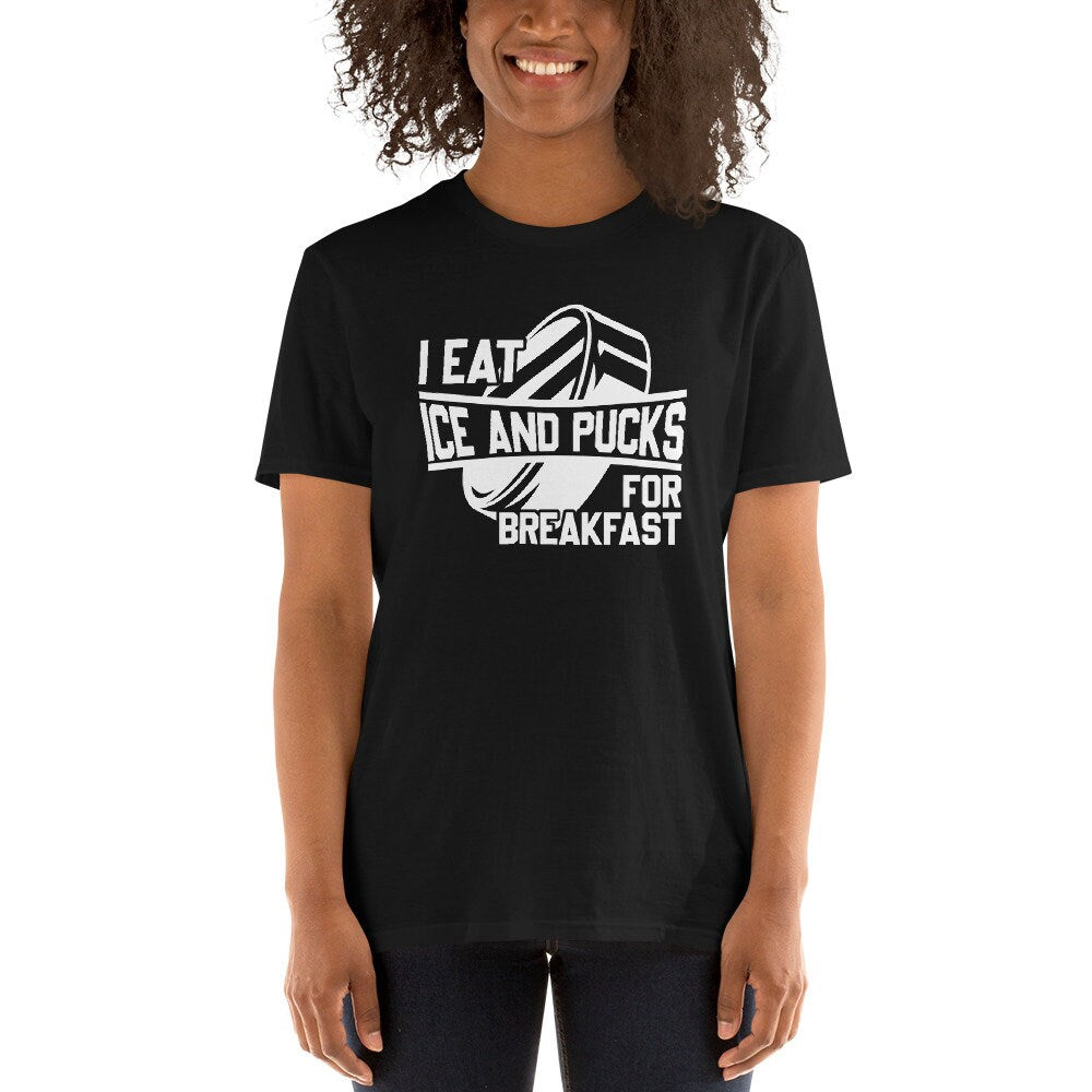 Funny Ice Hockey T-Shirt | I Eat Ice And Pucks For Breakfast, Ice Hockey Player Gift, Hockey Fan Shirt, Hockey Coach Tee, Unisex