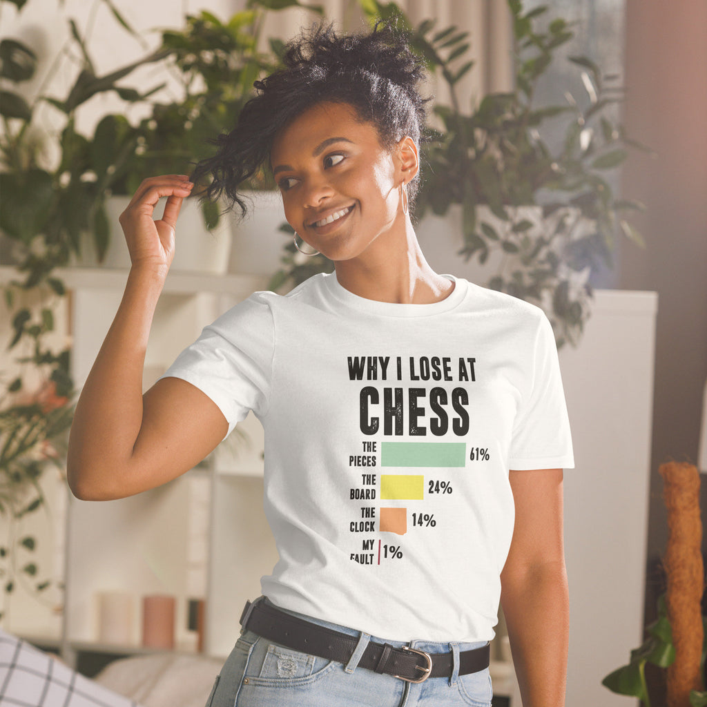 Funny Chess T-Shirt | Why I Lose, Chess Player Gift, Chess Lover Shirt, Gambit Shirt, Chess Tournament Outfit, Unisex