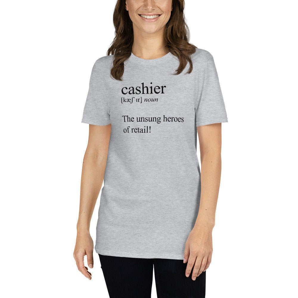 Cashier Definition T-Shirt | Cash Register Operator Gift, Retail Worker Outfit, Retail Team Member Shirt, Unisex