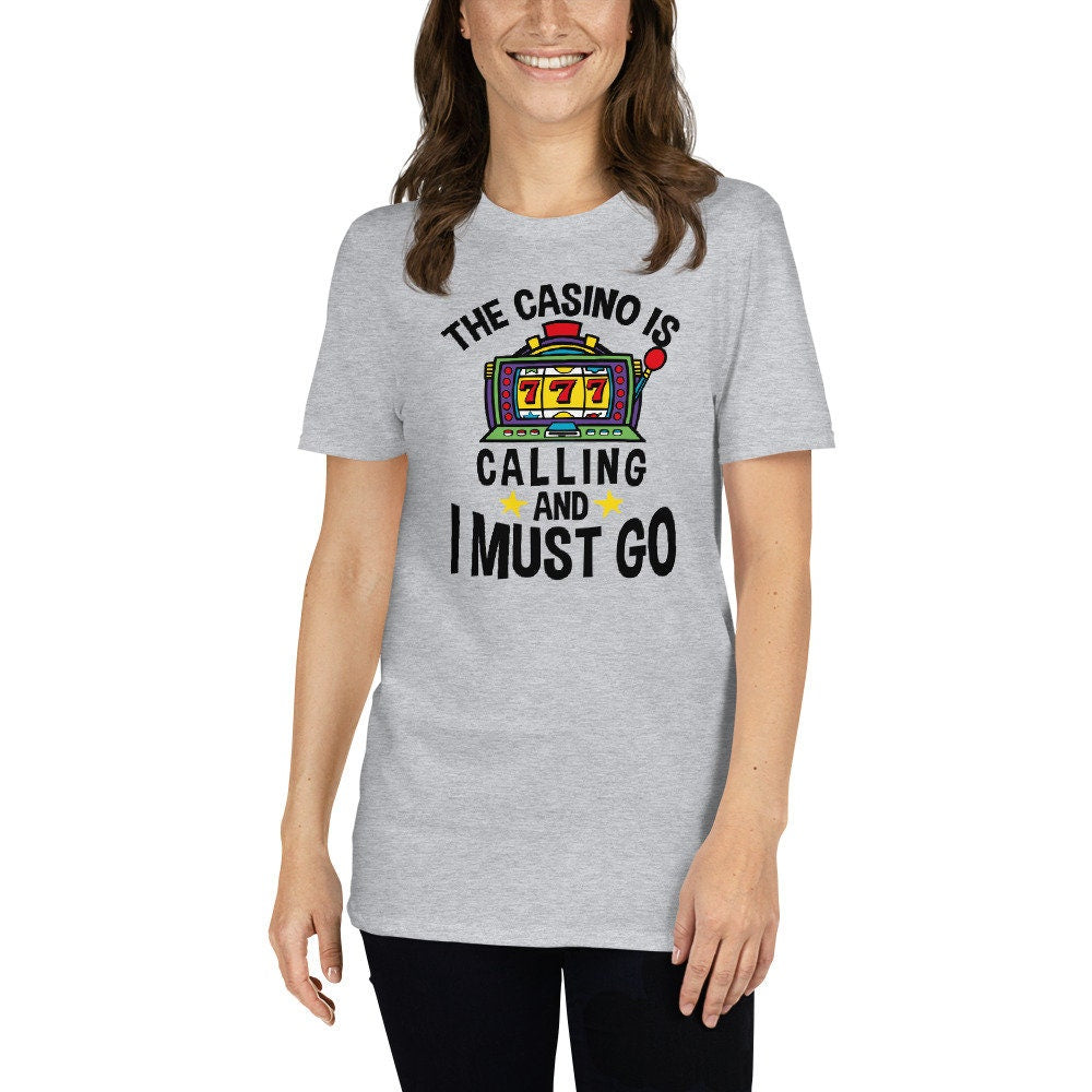 Funny Casino T-Shirt | The Casino Is Calling, Slot Machine Shirt, Gambling Outfit, Casino Fashion, Gambler Gift, Unisex