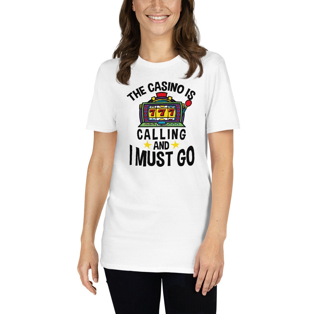 Funny Casino T-Shirt | The Casino Is Calling, Slot Machine Shirt, Gambling Outfit, Casino Fashion, Gambler Gift, Unisex