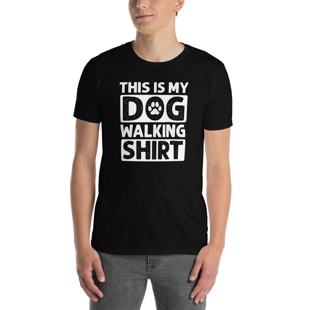 This Is My Dog Walking T-Shirt | Dog Sitter Gift, Dog Walker Outfit, Professional Pet Care Apparel, Unisex