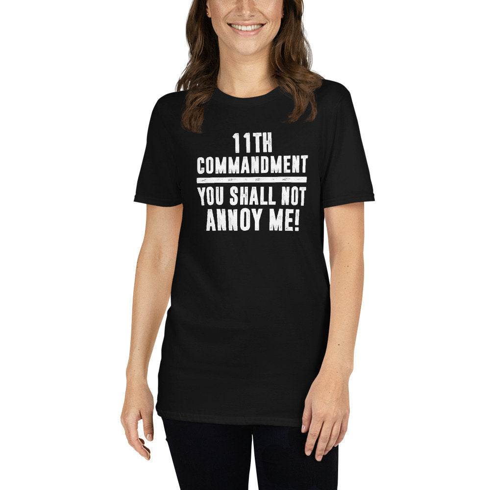 Funny Novelty T-Shirt | 11th Commandment, Sarcastic Shirt For Men, Funny Saying Shirts, Offensive Shirt, Unisex