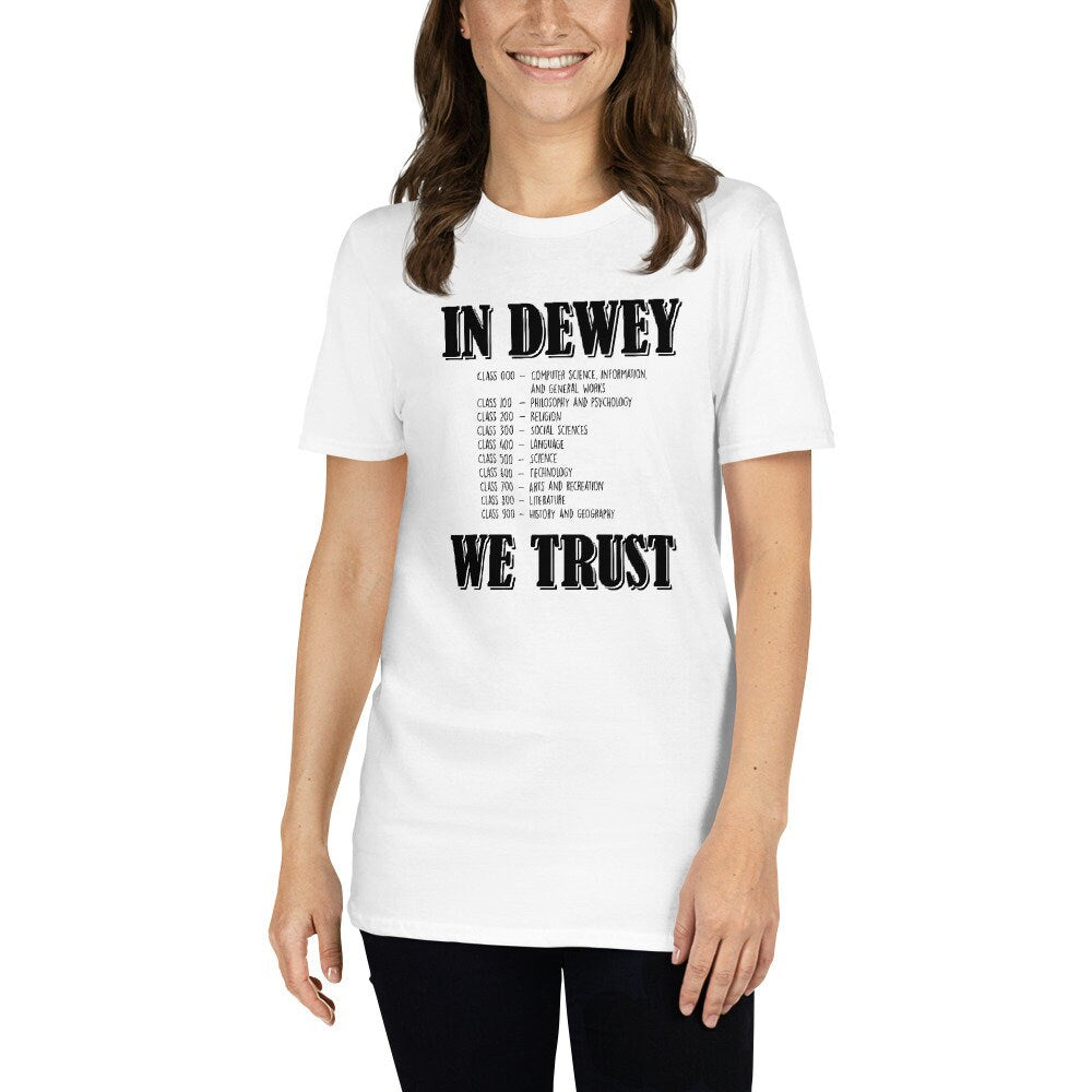 Librarian T-Shirt | In Dewy We Trust, Book Lover Gift, School Library Assistant Tee, Unisex