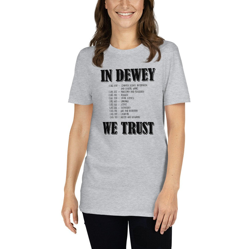 Librarian T-Shirt | In Dewy We Trust, Book Lover Gift, School Library Assistant Tee, Unisex