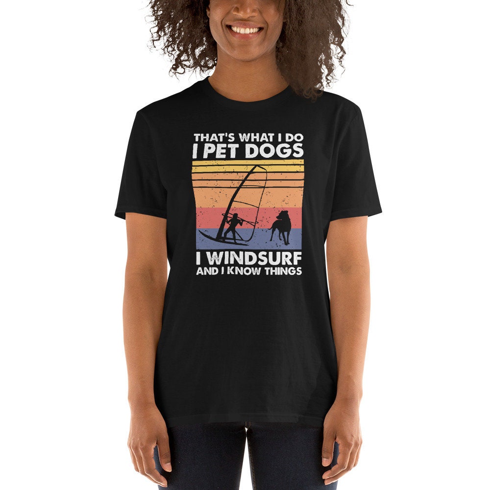 Windsurfing and Dogs T-Shirt | Windsurfer Gift, Watersports Shirt, Windsurf Teacher Tee, Dog Lover Gift, Unisex