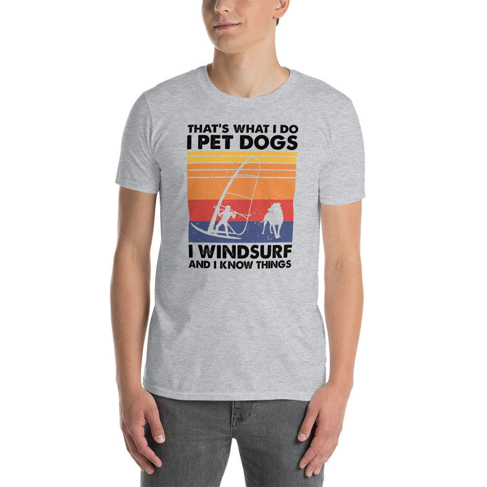 Windsurfing and Dogs T-Shirt | Windsurfer Gift, Watersports Shirt, Windsurf Teacher Tee, Dog Lover Gift, Unisex