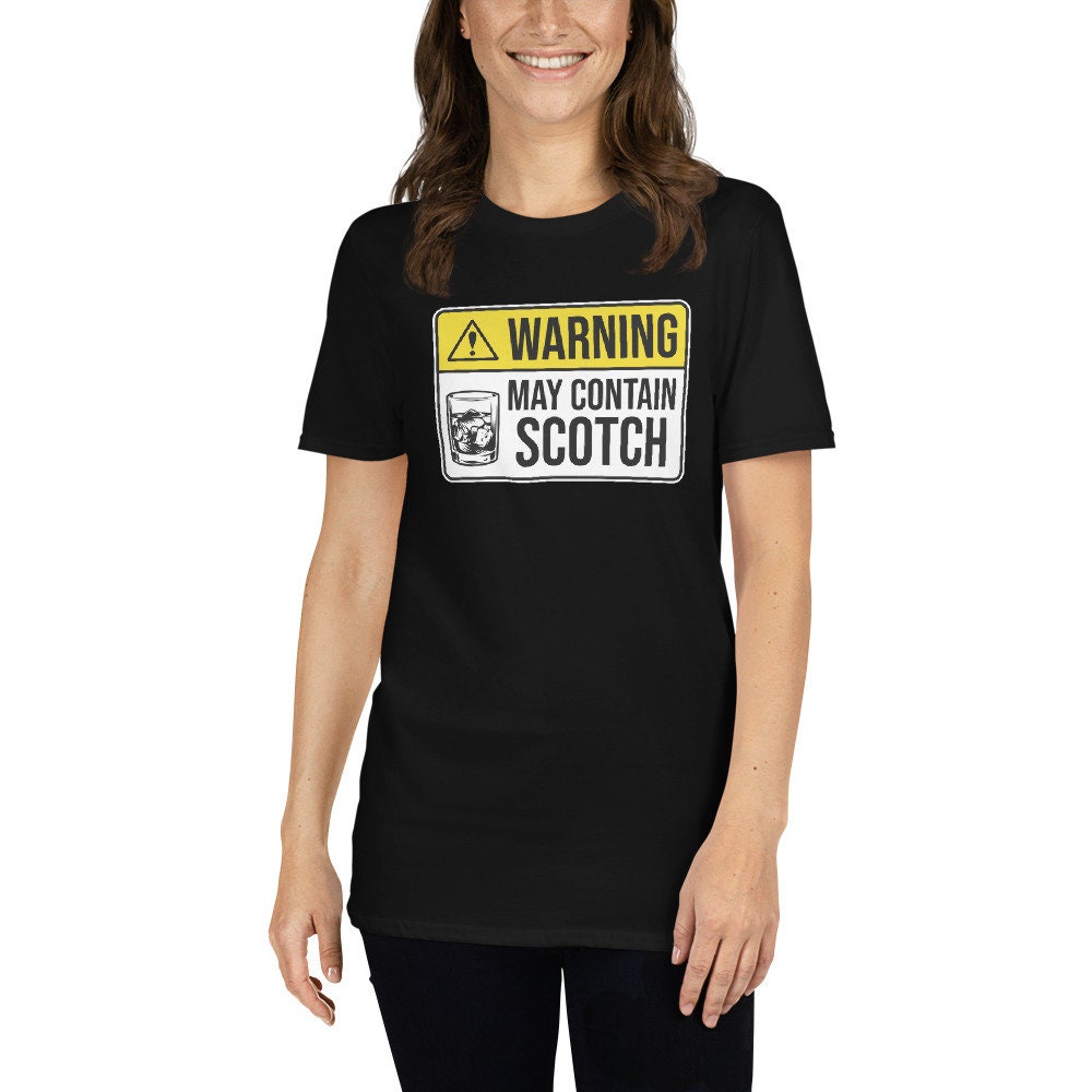 Scotch Lover T-Shirt | May Contain Scotch, Funny Scotch Whisky Drinker Gift, Scotch Drinking Apparel, Unisex