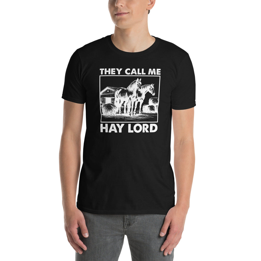 Horse Lover & Owner T-Shirt | They Call My Hay Lord, Gift for Horse Enthusiasts, Equestrian Tee, Unisex